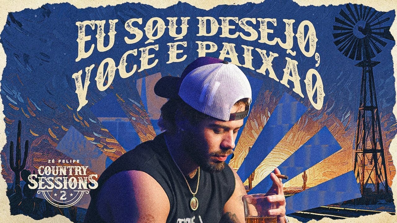 Imagem do vídeo Zé Felipe - Eu Sou Desejo, Você é Paixão (Right Here Waiting Fot You) | Country Sessions Vol.2