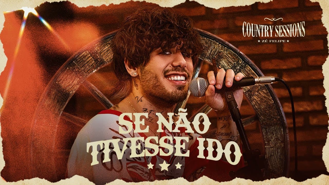 Imagem do vídeo Zé Felipe - Se Não Tivesse Ido (Country Sessions)